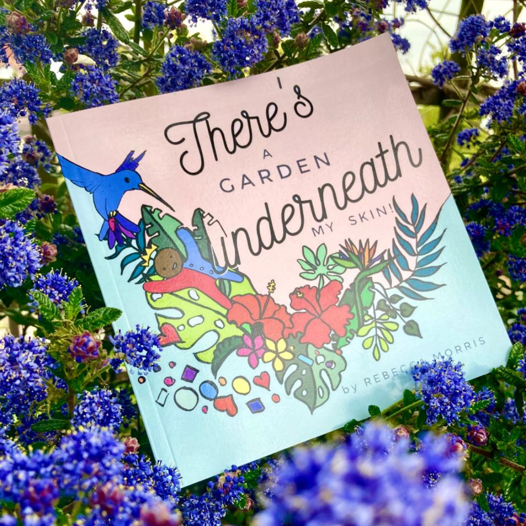 There's a Garden Underneath My Skin Paperback